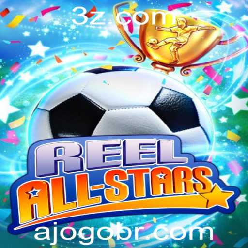 Descubra ReelAllStars: O Novo Fenômeno dos Jogos que Está Revolucionando o Entretenimento